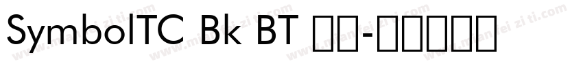SymbolTC Bk BT 粗体字体转换